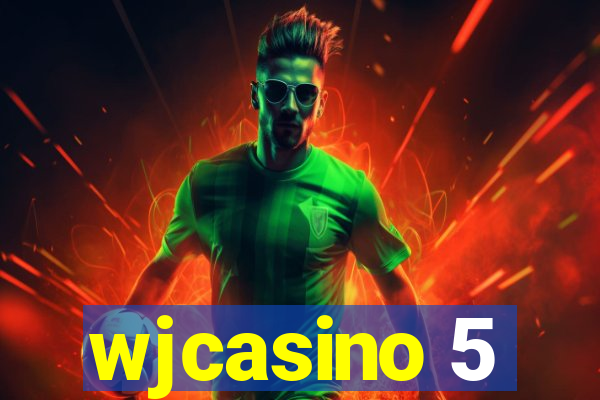 wjcasino 5